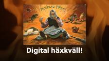Digital häxkväll på länsmuseet!
