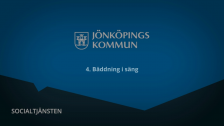 4. Bäddning i säng