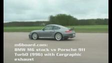 BMW M6 Coupe vs Porsche 911 Turbo 996 Cargraphic exhaust = m6board.com