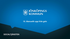 15. Manuellt upp från golv