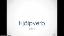 Hjälpverb del 4